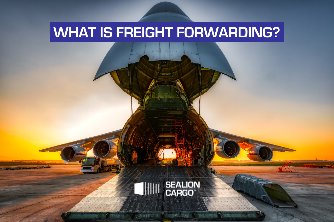 What is Freight Forwarding?